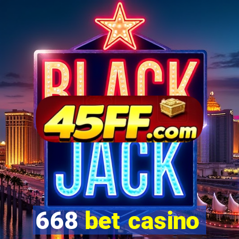 668 bet casino